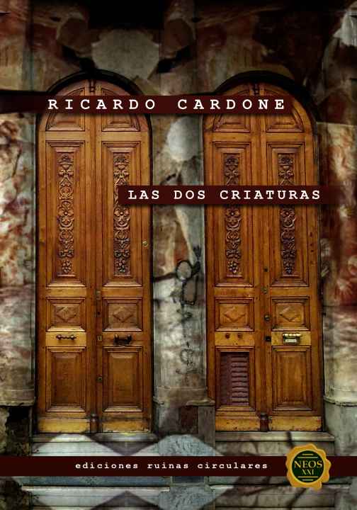 Las dos criaturas, de Ricardo Cardone